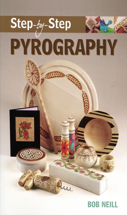 Bob Neill, Step by Step Pyrography